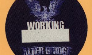 Alter Bridge Working backstage pass from the 2007 Blackbird Tour