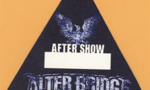 Authentic After Show backstage pass from Alter Bridge 2007 Blackbird Tour