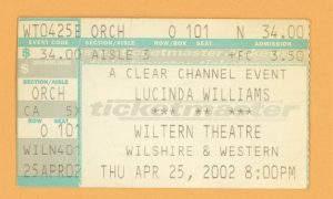 Lucinda Williams @ Wiltern Theatre Ticket Stub - 2002 Essence Tour