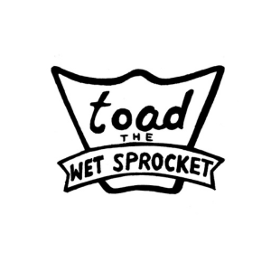 Toad the Wet Sprocket