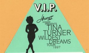 Tina Turner 1997 Wildest Dreams Concert Tour VIP Backstage Pass