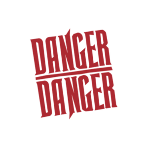 Danger Danger