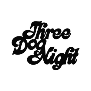 Three Dog Night